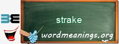 WordMeaning blackboard for strake